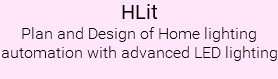 HLit Plan and Design of Home lighting automation with advanced LED lighting 