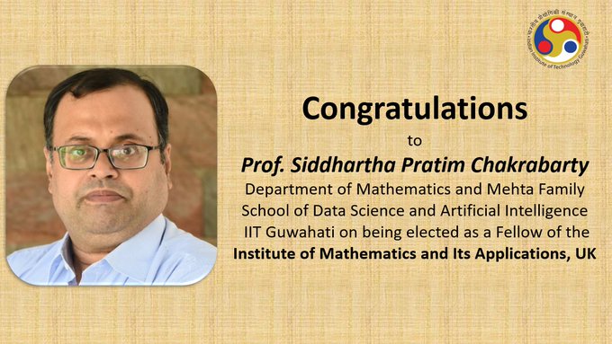 Congratulations ​to​ Prof. Siddhartha Pratim Chakrabarty on being elected as a Fellow of the Institute of Mathematics and Its Applications, UK