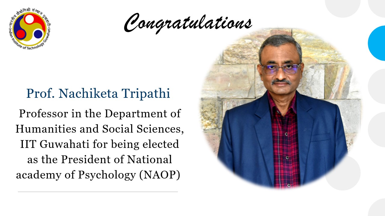 Congratulations to Prof. Nachiketa Tripathi for being elected as President of NAOP